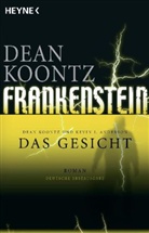 ANDERSON, Kevin J Anderson, Kevin J. Anderson, Koont, Dea Koontz, Dean Koontz... - Frankenstein - Das Gesicht