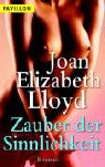 Joan Elizabeth Lloyd - Zauber der Sinnlichkeit