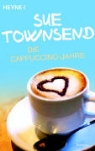 Sue Townsend - Die Cappuccino-Jahre