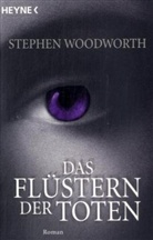 Stephen Woodworth - Das Flüstern der Toten