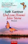 Seth Kantner - Und vom Himmel fielen Sterne