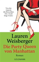 Lauren Weisberger - Die Party Queen von Manhattan