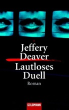 Jeffery Deaver - Lautloses Duell