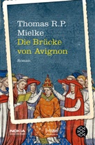 Thomas R. P. Mielke, Thomas R.P. Mielke - Die Brücke von Avignon, lim. Sonderausgabe