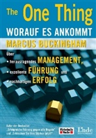 Marcus Buckingham - The One Thing, Worauf es ankommt