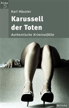 Karl Häusler - Karussell der Toten