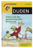 Sabine Rahn, Ute Krause - Anne und der geheimnisvolle Schlüssel