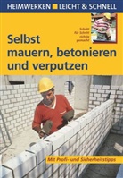 Max Direktor - Selbst mauern, betonieren und verputzen