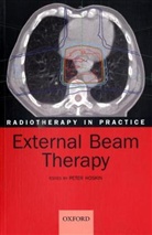 Peter Hoskin, Peter Hoskin - Radiotherapy in Practice