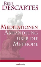 Rene Descartes, René Descartes, Fran Schweizer, Frank Schweizer, Fran Schweizer (Dr.) - Meditationen - Abhandlung über die Methode