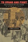 Martha Biondi - To Stand and Fight