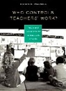 Richard M Ingersoll, Richard M. Ingersoll, Ingersoll Richard M. - Who Controls Teachers'' Work?
