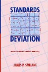 James P. Spillane, Spillane James P. - Standards Deviation