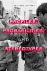 Frederick Schauer, Frederick F Schauer, Frederick F. Schauer - Profiles, Probabilities, and Stereotypes
