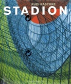 Rudi Raschke - Stadion