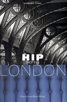 Herbert Ypma - Hip Hotels London