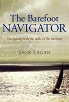 Jack Lagan - Barefoot Navigator