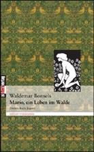Waldemar Bonsels - Mario, ein Leben im Walde - Bd.2: Mario, ein Leben im Walde - Jugend