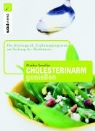 Marlisa Szwillus - Cholesterinarm geniessen