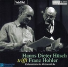 Franz Hohler, Hanns Dieter Hüsch, Franz Hohler, Hanns Dieter Hüsch - Hanns Dieter Hüsch trifft Franz Hohler, Audio-CD (Hörbuch)