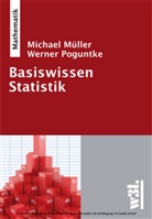 Michael Müller, Werne Poguntke, Werner Poguntke, Udo Schweitzer - Basiswissen Statistik