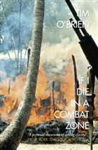 Tim Brien, O&amp;apos, Tim O’Brien, Tim OâEUR(TM)Brien, Tim OBrien, Tim O'Brien - If I Die in a Combat Zone