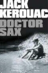 Jack Kerouac - Doctor Sax