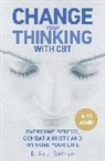 Dr. Sarah Edelman, Sarah Edelman, Dr Sarah Edelman - Change Your Thinking