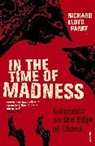 Richard Parry, Richard Lloyd Parry - In the Time of Madness
