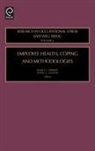 Ganster, Perrewe, Daniel C. Ganster, Pamela Perrewe, Pamela L. Perrewe, Pamela L. Perrewé - Employee Health, Coping and Methodologies