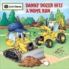 Dena Neusner, Dena/ Zimmerman Neusner, Jerry Zimmerman - Danny Dozer Hits a Home Run
