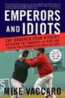 Mike Vaccaro - Emperors and Idiots