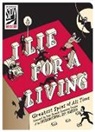 Author Tbd, Antony Shugaar, Tbd, The International Spy Museum, The International Spy Museum&gt;, Steven Guarnaccia - I Lie for a Living
