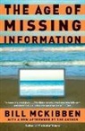 Bill Mckibben - The Age of Missing Information
