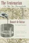Honoré Balzac, Honore de Balzac, Honore de Balzac - Centenarian