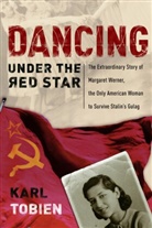Karl Tobien - Dancing Under the Red Star