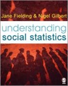 Jane L Fielding, Jane L L Fielding, Jane L. Fielding, Jane L. Gilbert Fielding, Jane L. L. Gilbert Fielding, Jane L./ Gilbert Fielding... - Understanding Social Statistics