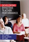 Sue Dale, Mazda Jenkin, Jeff Jones, Jeff Jenkin Jones, Jeff/ Jenkin Jones, Sue Lord - Developing Effective Teacher Performance