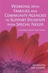Bob Algozzine, James E. Ysseldyke, James E. Algozzine Ysseldyke, Jim Ysseldyke - Working With Families Community Agencies to Support Students With