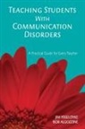 Bob Algozzine, James Algozzine Ysseldyke, James E Ysseldyke, James E. Ysseldyke, James E. Algozzine Ysseldyke, Jim Ysseldyke - Teaching Students With Communication Disorders