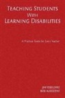 Bob Algozzine, Jim Ysseldyke, James E. Ysseldyke, James E. Algozzine Ysseldyke, Jim Ysseldyke - Teaching Students With Learning Disabilities