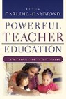 Darling-Hammond, L Darling-Hammond, Linda Darling-Hammond, Linda (Stanford University) Darling-Hammond - Powerful Teacher Education