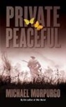 Michael Morpurgo - Private Peaceful