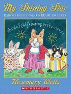 Rosemary Wells - My Shining Star