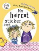 Lauren Child - My Haircut Sticker Stories