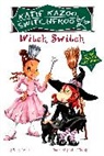 John and Wendy, Nancy Krulik, Nancy E. Krulik, John &amp; Wendy, John and Wendy - Witch Switch