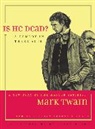 Mark Twain, Mark/ Fishkin Twain, Barry Moser, Moser Barry, Shelley Fisher Fishkin, Fishkin Shelley Fisher - Is He Dead?