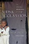 Paul Farmer, Farmer Paul - Aids and Accusation