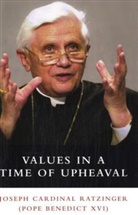 Pope/ McNeil Benedict XVI, Benedikt XVI., Joseph Ratzinger - Values in a Time of Upheaval