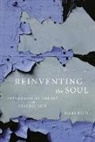 Mari Ruti - Reinventing the Soul